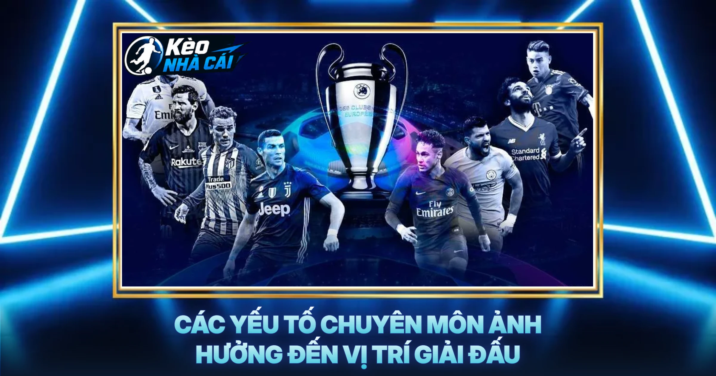 Các Yếu Tố Chuyên Môn Ảnh Hưởng Đến Vị Trí Giải Đấu
