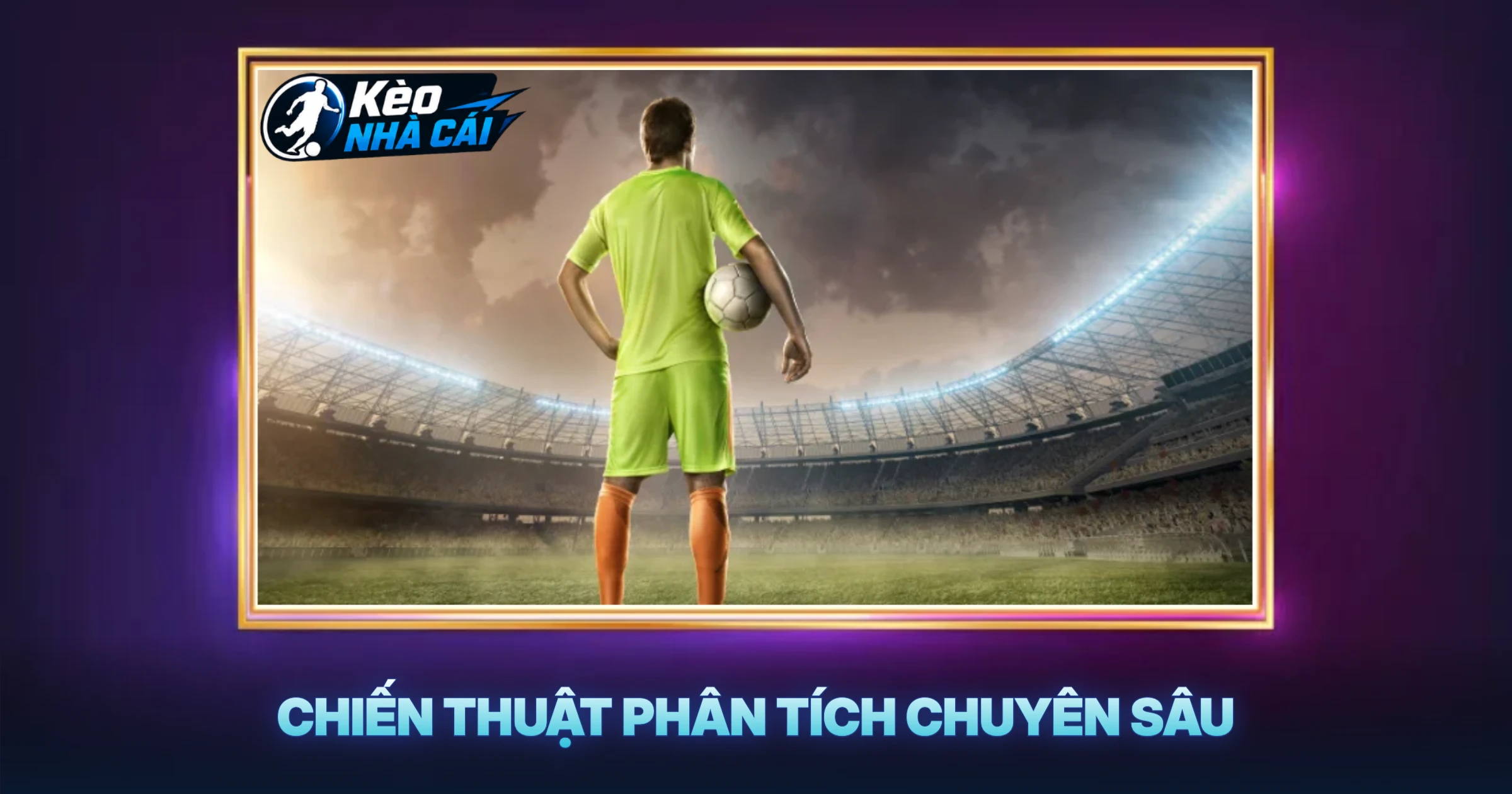 Chiến Thuật Phân Tích Chuyên Sâu