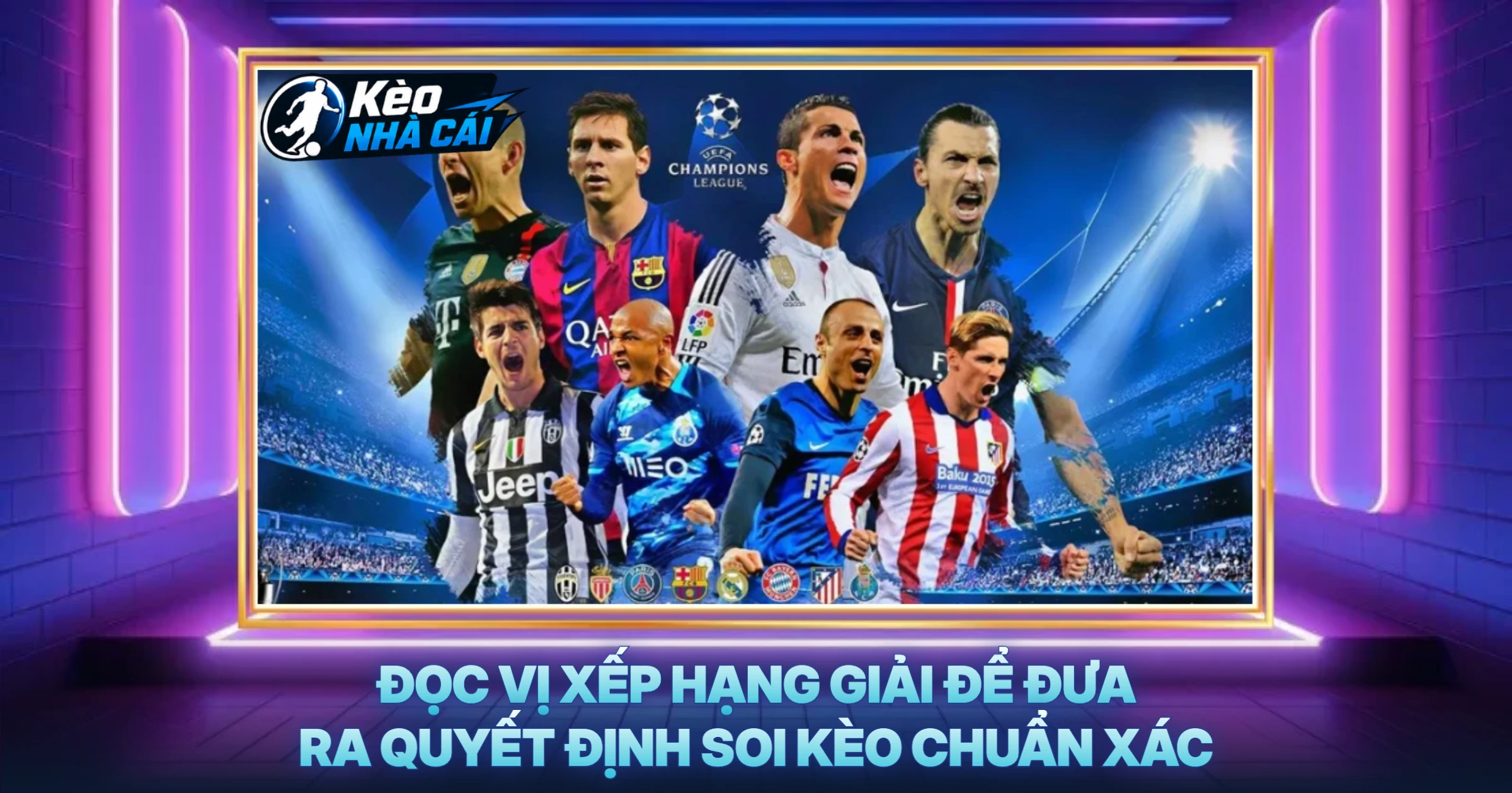 Đọc Vị Xếp Hạng Giải Để Đưa Ra Quyết Định Soi Kèo Chuẩn Xác