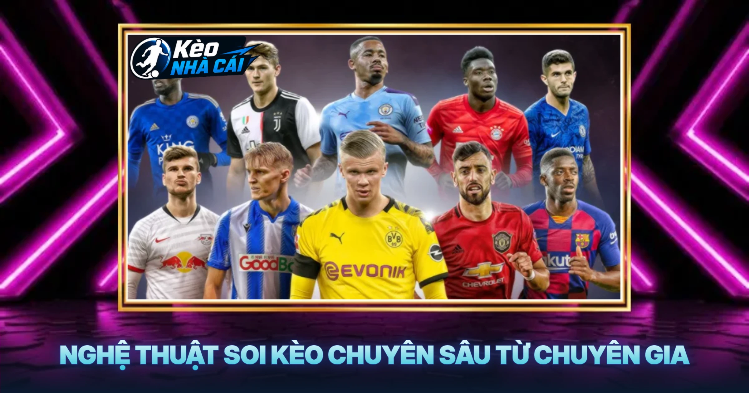 Nghệ Thuật Soi Kèo Chuyên Sâu Từ Chuyên Gia