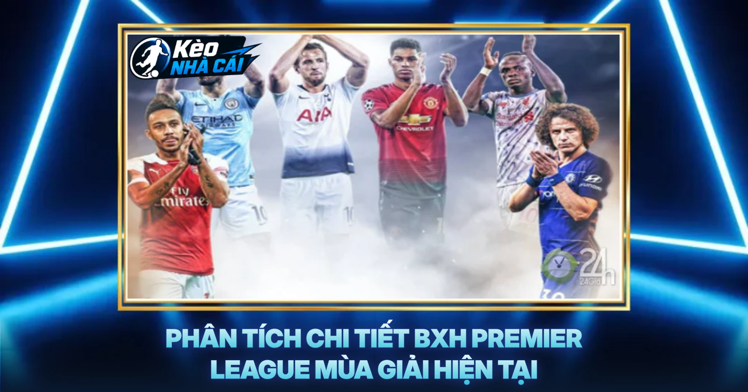 Phân Tích Chi Tiết BXH Premier League Mùa Giải Hiện Tại