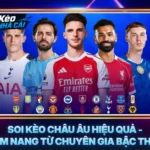 Soi Kèo Châu Âu Hiệu Quả - Cẩm Nang Từ Chuyên Gia Bậc Thầy